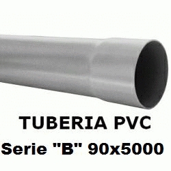 TUBO DE PVC PARA ENCOLAR DE 90x5000 SERIE B GRIS, TUBERIA DE PLASTICO DE 5 METROS SANITARIO SANITARIA 90-5000 Mts Mtr mm 90B Rigido Barras Evacuacion