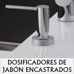 DOSIFICADORES DE JABON ENCASTRADOS